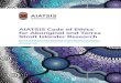 AIATSIS Code of Ethics for Aboriginal and Torres Strait ......AIATSIS Code of Ethics for Aboriginal and Torres Strait Islander Research Warning: Aboriginal and Torres Strait Islander