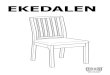 EKEDALEN - IKEA.com ...

2x 2x 100391 100159 102646 4x 109598 109598 100400 100505 115983 102646 111631 4x 4x 4x 4x 4x 1x 3