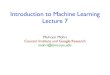 Introduction to Machine Learning Lecture 7mohri/mlu/mlu_lecture_7.pdf · Mehryar Mohri - Introduction to Machine Learning page • Since the constraints are qualiﬁed, if is solution,