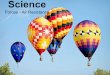 Forces - Air Resistance Science - Meon Junior School · 2020. 4. 24. · Air Resistance Air resistance pushes up on the parachute, opposing the force of gravity and making the parachute
