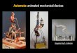 Automata: animated mechanical devicesscoros/cs15467-s16/lectures/18-Design... · 2016. 4. 26. · Automata: animated mechanical devices Sisyphus by D. Johnson. User Input Mechanism