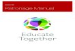 December 2009 Patronage Manual - Educate TogetherEducate Together Patronage Manual Introducon Since becoming a company limited by guarantee in 1998, Educate Together has opened many