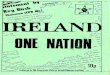 Ireland One Nation - Irish Left Archive · 2019. 11. 24. · Ireland began to emerge. Centred round the Civil Rights campaign it culminated in the August 1969 uprising threatening