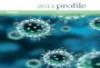 2011 profilereport.nih.gov/investigators_and_trainees/acd_bwf/pdf/...The biopharmaceutical research sector invests tens of billions of dollars each year to support research that advances