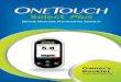 Blood Glucose Monitoring System - OneTouch®...Blood Glucose Result Below 1.1 mmol/L Meter Power on/off and Meter Battery Backlight Battery 4 Other symbols and icons Cautions and Warnings: