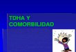 TDHA Y COMORBILIDAD - Policlínico San Miguelpoliclinicosanmiguel.com/wp-content/uploads/2013/04/TDHA-Y... · TAB INFANTIL . TRASTORNOS DE CONDUCTA La comorbilidad TND y TDAH sería