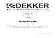 Installation Operation Maintenance Manual · 2018. 12. 21. · DEKKER Vacuum Technologies, Inc. / Part No. 9983-0000-P05 6 INTRODUCTION The DEKKER DuraVane rotary vane vacuum pumps