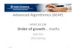 Lecture 03 Growth functions · 2013. 2. 14. · Advanced(Algorithmics((6EAP)((MTAT.03.238(((Orderofgrowth …(maths(Jaak(Vilo(2013Spring Jaak(Vilo( 1
