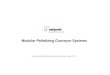 Modular Palletizing Conveyor Systems · 2019. 5. 20. · Robotic Palletizing Conveyor Systems Modular CDLR Roller Conveyor Systems Trough, Spiral, Vertical & Bucket Conveyors Modular