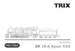 BR 18.4, bayer. S3/6...BR 18.4, bayer. S3/6 2 Informationen zum Vorbild S 3/6, BR 18.4 Von Kennern wird die bayerische S 3/6 als eine der gelungensten und schönsten Lokomotiven der