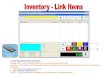 PRM Inventory Links Training Guides/15 Inventory Links.pdf · 2012. 11. 29. · 1. In options tab , Check “Make a non-track item” 2. Choose a button (example: LL = Otis Cookie