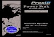 Power Stak - Presto Lifts · 2019. 1. 31. · PRESTO OWNER’S MANUAL Page 4 POWER STAK Back off all bolts and follow steps. First - tighten Bolt 1 to 85 foot pounds Second - tighten