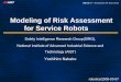Modeling of Risk Assessment for Service Robots...2009/03/07  · modeled by using UML models • Standardization of proposed UML should be useful for the propagation of known safety
