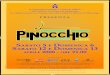 manifesto 100x70 pinocchio 2008 Page 1 5-03-2008 13:49:53 · 2020. 2. 3. · Un musical di Saverio Marconi tratto dal racconto di Carlo Collodi con musiche dei Pooh Pinocchio è uno