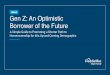 eBook Gen Z: An Optimistic Borrower of the Future · 2020. 10. 27. · Library and / or books Debt management counselor or credit counselor Government agency Religious institution