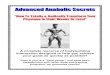 Advanced Anabolic Secretslegalroids.co/guide/AnabolicSecrets.pdf · 2017. 11. 1. · Advanced Anabolic Secrets “How To Totally & Radically Transform Your Physique In Eight Weeks