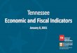 Tennessee...2021/01/08  · Source: Tennessee Department of Labor and Workforce Development, Bureau of Labor Statistics. • Tennessee had a 5.3% unemployment rate in November, adecrease