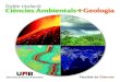 Doble titulació Ciències Ambientals Geologia Geologia · PDF file • Treball de camp de Geologia Regional • Economia Ambiental i dels Recursos Naturals • Física de les Radiacions