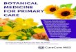 BOTANICAL MEDICINE FOR PRIMARY CARE€¦ · BOTANICAL MEDICINE IN SIXTEEN ONLINE MODULES Module 1. Introduction to the Course and Issues We Face with Common Herbal Products • Compare