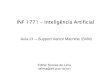 INF 1771 INF 1771 ––––Inteligência ArtificialInteligência Artificial · 2020. 8. 6. · INF 1771 INF 1771 ––––Inteligência ArtificialInteligência Artificial Aula