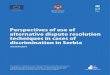 Perspectives of use of alternative dispute resolution … and...39. Perspectives of use of alternative dispute resolution techniques in cases of discrimination in Serbia – Second
