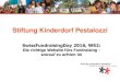 Stiftung Kinderdorf Pestalozzi - SwissFundraisingDay · - sehen 34% der befragten 1032 NPO in der DACH-Region im Online-Fundraising den zukünftig wichtigsten Fundraising-Kanal -