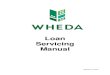 Loan Servicing Manual - Home | WHEDA · 2020. 2. 18. · Mortgage Files and Records Chapter 1 WHEDA HOME Loan Servicing Manual 2 2/4/16 Mortgage Payment Records (3/31/08) The servicer