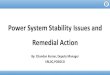 Power System Stability Issues and Remedial Action System Stability... · 2019. 1. 11. · Power System Reliability The North American Electric Reliability Corporation (NERC) defines