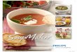 SoupMaker - Philips · 2016. 2. 23. · soup instead of a smooth soup, change the programme settings to your taste. One important thing to bear in mind, however, is the fact that
