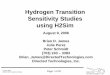 Hydrogen Transition Sensitivity Studies using H2Sim · 2014. 3. 13. · 9 August 2006 Page 1 of 20 2006-8-9 DOE Transition Workshop Hydrogen Transition Sensitivity Studies using H2Sim