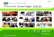 Tionól Gaeilge UCD · 2020. 10. 21. · Tionól Description. Tionól Gaeilge UCD is aimed at adults in Ireland and abroad who are interested in the Irish language and in Irish culture