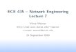 ECE 435 { Network Engineering Lecture 7web.eece.maine.edu/~vweaver/classes/ece435_2016f/ece435... · 2016. 9. 23. · Lots of kind. 10GBASE-T, 802.3an-2006 100m over cat6a, 55m Cat6