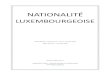 LUXEMBOURGEOISE - gouvernementdata.legilux.public.lu/file/eli-etat-leg-recueil-nation... · 1° le mineur dont le parent obtient la qualité de Luxembourgeois par le seul effet de