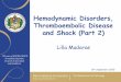 Hemodynamic Disorders, Thromboembolic Disease and Shock 2020. 9. 16.¢  Hemodynamic Disorders, Thromboembolic