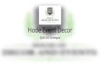 Hode Event Decor · 2019. 4. 4. · Hode Event Decor 2019 LED Catalogue . 1 . Title: Hode Event Decor Author: Weddings Created Date: 1/22/2019 2:47:32 PM 