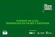 Asociación Española de Profesionales del Turismoaept.org/archivos/documentos/Informe_Turismo_de_Lujo...Created Date 7/27/2017 11:34:30 PM