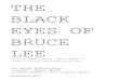 THE BLACK EYES OF BRUCE LEE 509555/... · PDF file 2012. 3. 13. · 3. The polyculturalism and anti imperialism Bruce Lee 4. Bruce Lee 5. Mostar and Bruce Lee, Multiculturalism vs