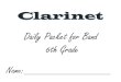Daily Packet for Band 6th CLARINET FINGERING CHART 13040 Eastgate Park Way, Ste 108 Louisville, KY 40223