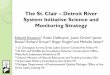 The St. Clair – Detroit River System Initiative Science ...The St. Clair – Detroit River System Initiative Science and Monitoring Strategy Edward Roseman 1, Robin DeBruyne , Justin