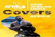 HOW AFRICAN MEDIAas it appeared in African media and editors’ views on the coverage, Africa No Filter (ANF) commissioned this research. The research took a three-pronged approach: