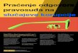 Praćenje odgovora pravosuđa na slučajeve korupcije · 2020. 10. 26. · zaključka da je pravosudni odgovor na korupciju u BiH nedovoljan, posebno u pogledu obrade predmeta korupcije