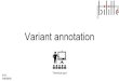 Variant annotation - Universit£© de Lille ... A REFERENCE PANEL OF EXOMES FROM FRENCH REGIONS Annotation