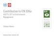 Contribution to UN SDGs - ... ISO 14063:2006 ISO CD 14064 - 3 Environmental management -- Environmental