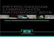 OU PEO-CANADA N-NNSENSE - UTCC Kuwaitutcckuwait.com/.../PetroCanada-Lubricants-Handbook.pdf · Petro-Canada’s base oils are manufactured using the HT Purity Process resulting 