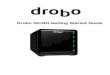 Drobo 5D/5Dt Getting Started Guide · 2019. 6. 22. · Drobo 5D/5Dt Getting Started Guide 6 Here are three options for connecting your Drobo device using its Thunderbolt interface