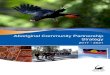 Aboriginal Community Partnership Strategy · 2020. 3. 6. · Aboriginal Community Partnership Strategy 2017-2021 2 ... The Murray River (Milloo) was a constant source of both food