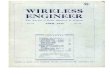 WIRELESS ENGINEER - WorldRadioHistory.Com...WIRELESS ENGINEER The Journal of Radio Research & Progress Vol. XX APRIL 1943 No. 235 CONTENTS EDITORIAL. The Calculation of Aerial Capacitance
