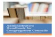 Administrative Handbook for Congregation Councils · 2019. 7. 8. · Councils also are responsible for evaluating and determining compensation for the organization. ... To be examples