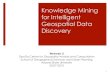 Knowledge Mining for Intelligent Geospatial Data Discoveryontolog.cim3.net/file/work/SOCoP/Workshops/Architecture-virtual... · GeoDa Center for Geospatial Analysis and Computation
