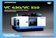 VC 430/VC 510 - Dormac CNC SolutionsVC 430 / VC 510 The VC430/VC510 twin table vertical machining center provides features to optimize high precision during long periods of operation